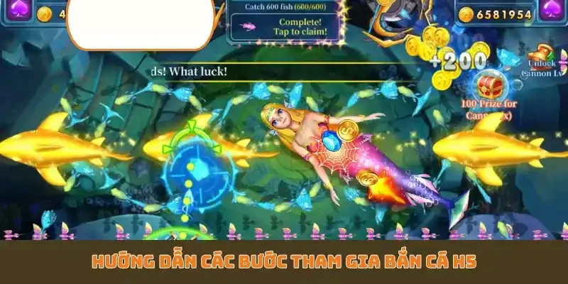 Hướng dẫn các bước tham gia bắn cá H5