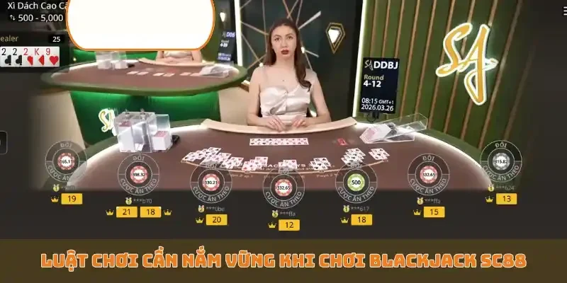 Luật chơi cần nắm vững khi chơi Blackjack SC88