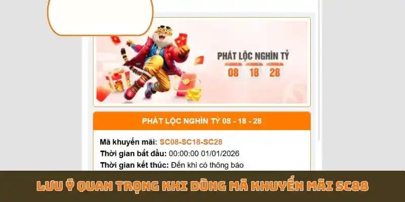 Lưu ý quan trọng khi dùng mã khuyến mãi SC88
