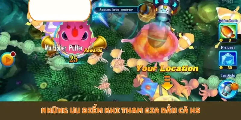 Những ưu điểm khi tham gia bắn cá H5