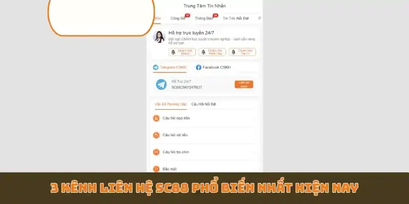 3 kênh liên hệ SC88 phổ biến nhất hiện nay