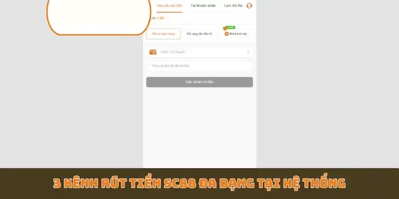 3 kênh rút tiền SC88 đa dạng tại hệ thống