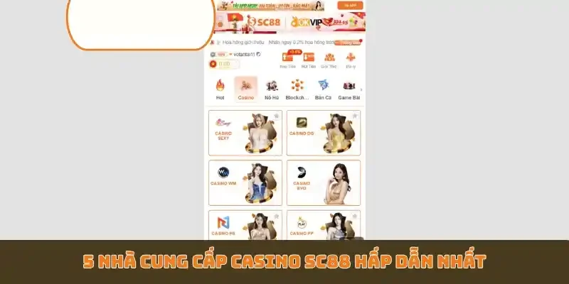 5 nhà cung cấp Casino SC88 hấp dẫn nhất