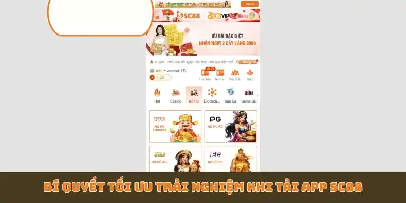 Bí quyết tối ưu trải nghiệm khi tải app SC88
